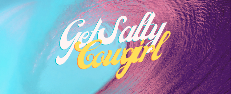 Get Salty Cowgirl